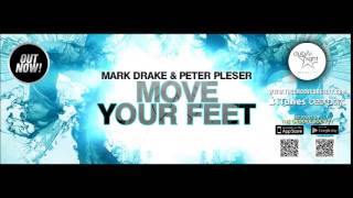Mark Drake & Peter Pleser - Move Your Feet