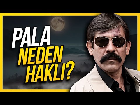 PALA NEDEN HAKLI ? Kurtlar Vadisi inceleme