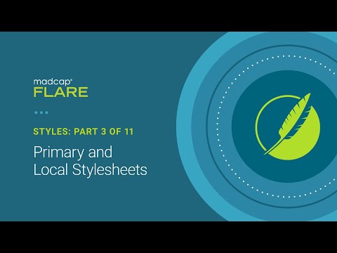 Styles in MadCap Flare (3 of 11): Primary and Local Stylesheets