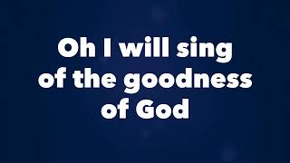 Download lagu Goodness Of God mp3
