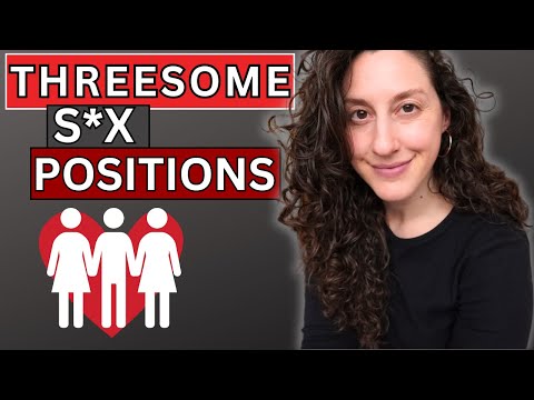 TOP 5 THREESOME Positions❤️❤️❤️💦