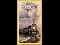 Opening To National Geographic Love Those Trains 1993 CTHV VHS 1995 Reprint