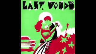 The Last Words - White Rabbit (The Great Society / Jefferson Airplane Cover)