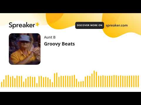 Groovy Beats (part 1 of 6)