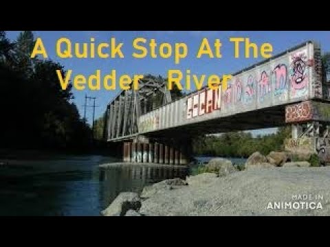 A Quick Stop At The Vedder River