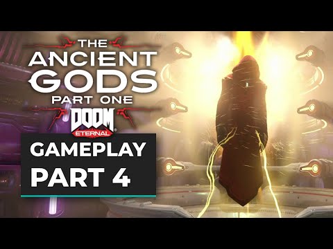 DOOM ETERNAL THE ANCIENT GODS - PART ONE (2020) Gameplay Walkthrough - No Commentary Part 4