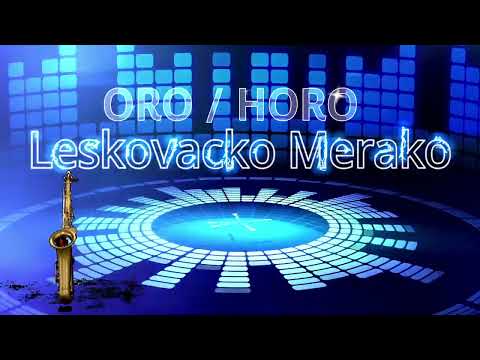 ORO / HORO Leskovacko Merako