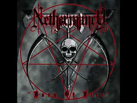 Nethermancy - Born Of Fire (2013) [Full Album]