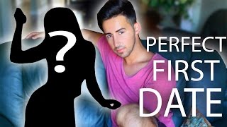 How to Have the Perfect First Date!
