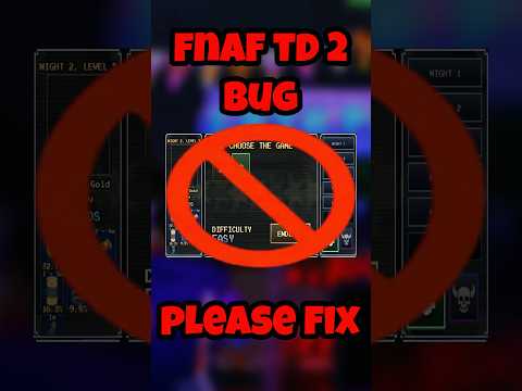 Developers NEED to Fix This FNAF TD 2 Bug ASAP 😳
