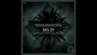 Dataminions - Big (Alex Di Stefano Remix)