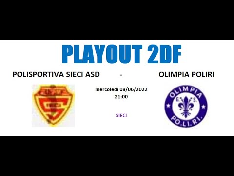 2DF PLAYOUT - POLISPORTIVA SIECI ASD vs OLIMPIA POLIRI