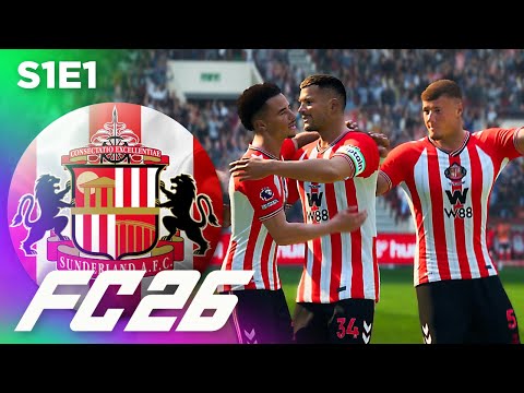 HA’WAY THE LADS! | FC 26 Sunderland Career Mode S1E1