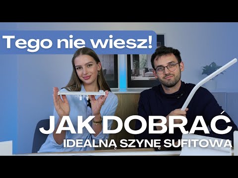 Jak dobrać idealną szynę sufitową?