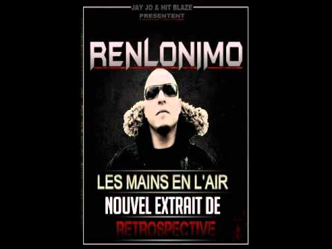 LES MAINS EN L'AIR - RENLONIMO