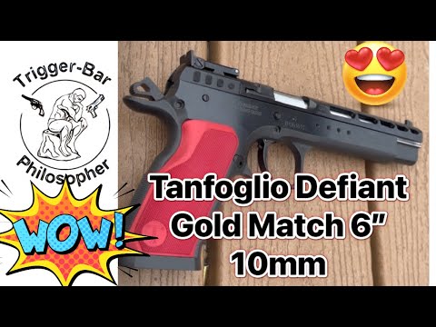 Tanfoglio Defiant Gold Match Optics Ready 6” 10 mm Review