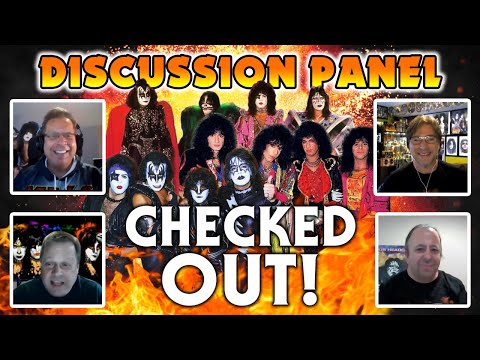 KISS ARMY NATION PODCAST Episode 74 - Discussion Panel (Checked Out)