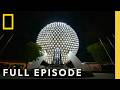 Disney S Epcot Becoming Inside The Transformation Full Episode National Geographic