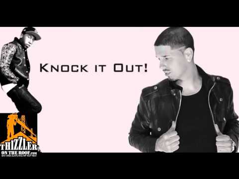 DoZay ft.  Jonn Hart - Knock It Out [Thizzler.com]