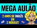 Curso de Inglês GRÁTIS e COMPLETO - Aprenda 2 anos de Inglês em 2 horas Curso de Inglês GRÁTIS e COMPLETO - Aprenda 2 anos de Inglês em 2 horas