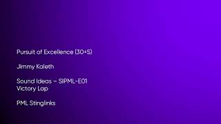 Pursuit of Excellence (30+S) - Kaleth | Sound Ideas (SIPML-E01) [Full Track] - PML Stinglinks #1452