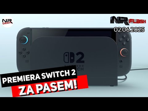Premiera Switch 2 za pasem - NRFlash (02.06.2025)