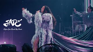 JADE - Before You Break My Heart (Live)