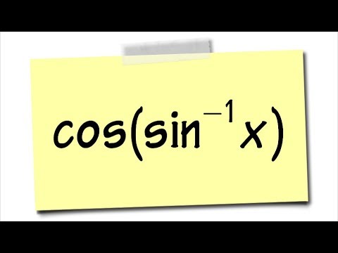 Write an algebraic expression for cos(sin^-1 x), cosine of inverse sine x