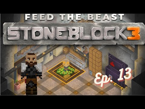 Minecraft: Stoneblock 3 Ep. 13 - Making Progress!