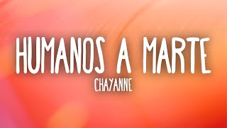 Chayanne - Humanos a Marte (Letra/Lyrics)