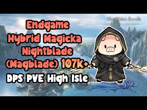 ESO Endgame Hybrid Magicka Nightblade (Magblade) 107k+ PVE DPS High Isle DLC