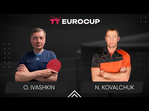 19:15 Oleksandr Ivashkin - Nazarii Kovalchuk 23.11.2023 TT Euro.Cup Ukraine Star Table 3