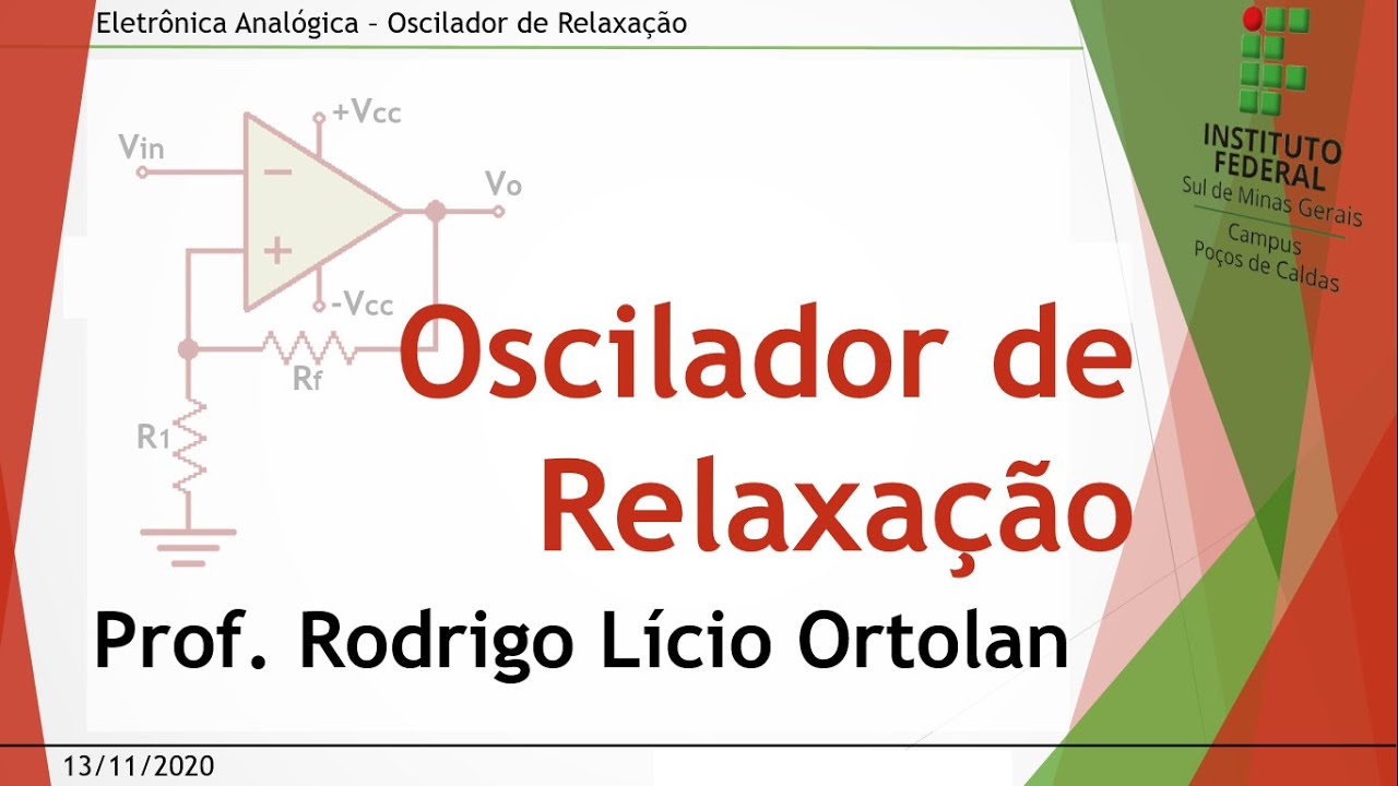 Aula 40 Oscilador de Relaxação - Eletrônica Analógica