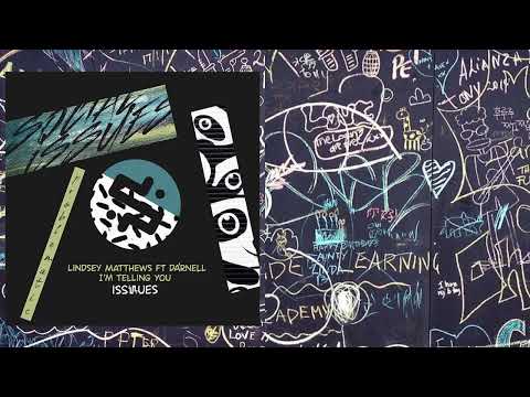 Lindsey Matthews - Its A Vibe (Ft Dárnell) - ISS047
