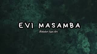 Download lagu Evi Masamba | bidadari Lupa Diri ( Video Lirik ) mp3 Download lagu Evi Masamba | bidadari Lupa Diri ( Video Lirik ) mp3