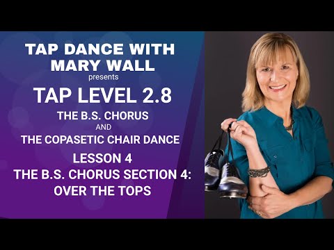 How to Tap Dance Level 2.8 Lesson 4: B.S. Chorus Over the Tops