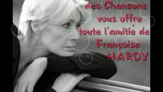 Françoise HARDY " L'amitié "