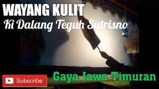 Download lagu Wayang Kulit Gaya Jawa Timuran Ki Dalang Teguh Sutrisno mp3 Download lagu Wayang Kulit Gaya Jawa Timuran Ki Dalang Teguh Sutrisno mp3