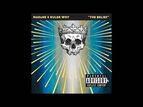 Mad1ne & Ruler Why - The Belief