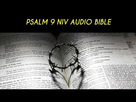 PSALM 9 NIV AUDIO BIBLE