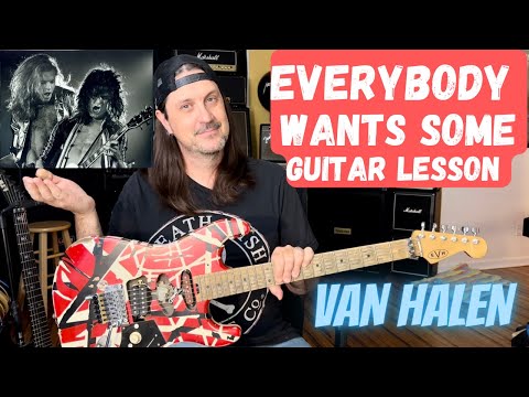 How To Play Everybody Wants Some By Van Halen - Including Guitar Solo - Van Halen Guitar Lesson