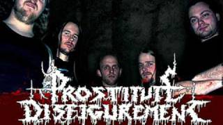Prostitute Disfigurement - Freaking on the Mutilated