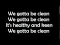 Guster We Gotta Be Clean Lyrics