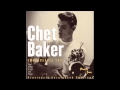 Chet Baker - Little girl blue (Instrumental, 1957)