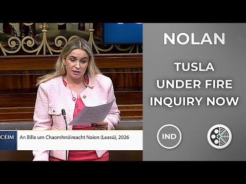 Carol Nolan: Calls for TSLA inquiry over child protection failures
