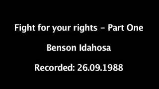Benson Idahosa - Fight for your rights - Part One