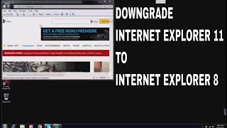 How to downgrade from internet explorer 11 to internet explorer 8?