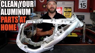 How to clean aluminum dirt bike frame at home. RMZ 450 build Part 6