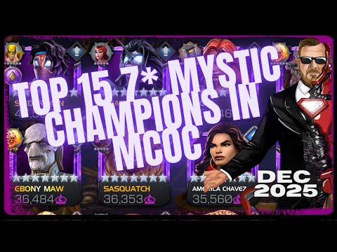 The BEST 15 MYSTIC Champions Ranked! December 2025 MCOC Ranking Series Vid 9