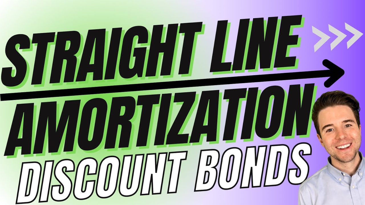 Straight Line Amortization for Discount Bonds